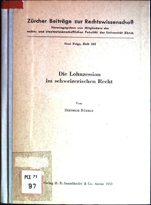 Die Lohnzession im schweizerischen Recht Zürcher Beiträge zur Rechtswissenschaft; N.F., 183