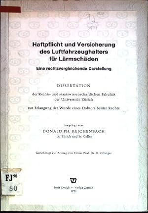 Haftpflicht und Versicherung des Luftfahrzeughalters für Lärmschäden: eine rechtsvergleichende Da...