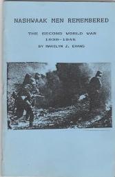 Seller image for NASHWAAK MEN REMEMBERED; The Second World War 1939-1945 for sale by Harry E Bagley Books Ltd