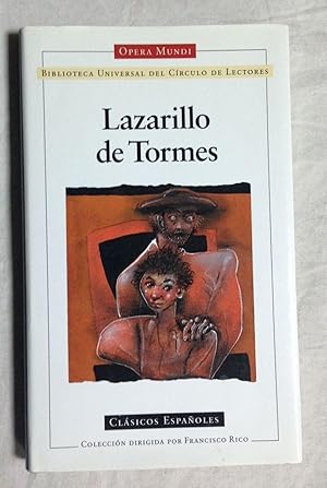 LAZARILLO DE TORMES. Prólogo de Francisco Rico. Edición de Miguel Requena