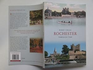 Imagen del vendedor de Rochester through time a la venta por Aucott & Thomas