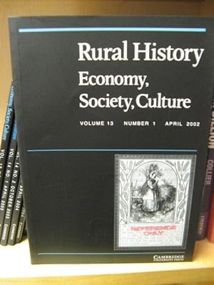 Bild des Verkufers fr Rural History: Economy, Society, Culture: Volume 13, Number 1, April 2002 zum Verkauf von PsychoBabel & Skoob Books