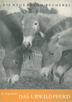 Bild des Verkufers fr Das Urwildpferd (Equus przewalskii Poljakoff 1881) (Neue Brehm-Bcherei. Heft 249) zum Verkauf von Schueling Buchkurier