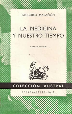 Imagen del vendedor de La medicina y nuestro tiempo a la venta por Librera Cajn Desastre