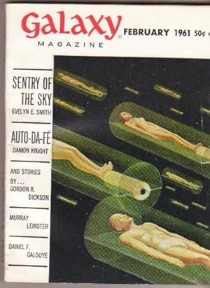 Image du vendeur pour Galaxy February 1961, Sentry of the Sky, An Honorable Death, Doctor, Auto-Da-Fe, Doorstep, The Chasers, The Drug, Volume Paa-Pyx, mis en vente par Nessa Books
