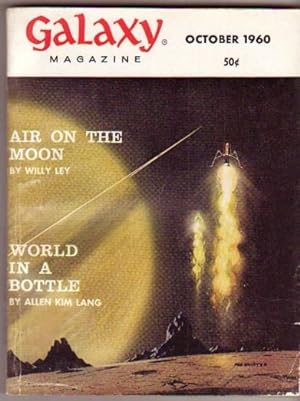 Bild des Verkufers fr Galaxy October 1960, The Immortals, The Stentorii Luggage, World in a Bottle, The Hours are Good, A Fall of Glass, Cry Snooker, The Imitation of Earth, Beach Scene, The Hills of Home, Origins of the Galactic Short-Snorter, + zum Verkauf von Nessa Books