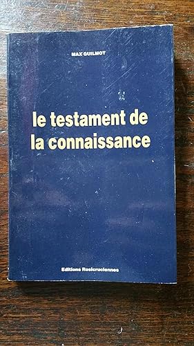 Imagen del vendedor de Le testament de la connaissance a la venta por AHA BOOKS