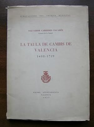 LA TAULA DE CAMBIS DE VALENCIA 1408 1719
