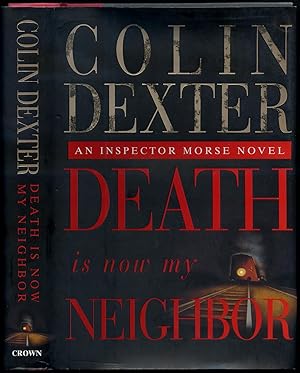 Seller image for Death Is Now My Neighbor, an Inspector Morse Novel for sale by Between the Covers-Rare Books, Inc. ABAA