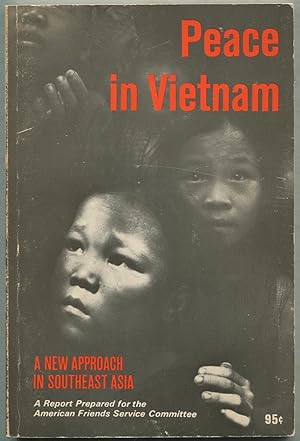 Seller image for Peace in Vietnam: A Report Prepared for the American Friends Service Committee for sale by Between the Covers-Rare Books, Inc. ABAA
