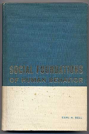 Imagen del vendedor de Social Foundations Of Human Behavior Introduction To The Study Of Sociology a la venta por Between the Covers-Rare Books, Inc. ABAA