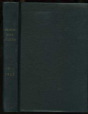 Bild des Verkufers fr The American Book Collector, Volume 1, Numbers 1 to 6, January to June 1932 zum Verkauf von Between the Covers-Rare Books, Inc. ABAA