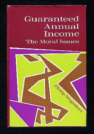 Bild des Verkufers fr Guaranteed Annual Income, The Moral Issues zum Verkauf von Between the Covers-Rare Books, Inc. ABAA