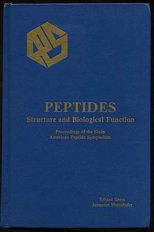 Bild des Verkufers fr Peptides: Structure and Biological Function: Proceedings of the Sixth American Peptide Symposium zum Verkauf von Between the Covers-Rare Books, Inc. ABAA