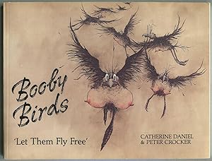 Seller image for Booby Birds: 'Let Them Fly Free' for sale by Between the Covers-Rare Books, Inc. ABAA