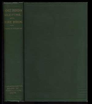 Imagen del vendedor de A History of the Game Birds Wild-Fowl and Shore Birds of Massachusetts and Adjacent States a la venta por Between the Covers-Rare Books, Inc. ABAA