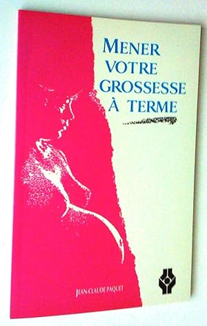 Mener votre grossesse à terme