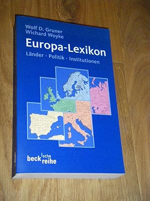 Image du vendeur pour Europa-Lexikon. Lnder, Politik, Institutionen mis en vente par Versandantiquariat Rainer Kocherscheidt