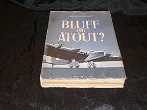 Imagen del vendedor de Bluff Ou Atout ? a la venta por librairie ESKAL