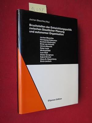 Seller image for Bruchstellen der Entwicklungspolitik : zwischen staatlicher Planung und autonomer Organisation. for sale by Versandantiquariat buch-im-speicher
