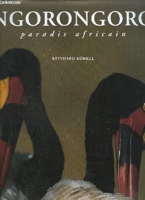 Image du vendeur pour NGORONGORO - PARADIS AFRICAIN mis en vente par Le-Livre