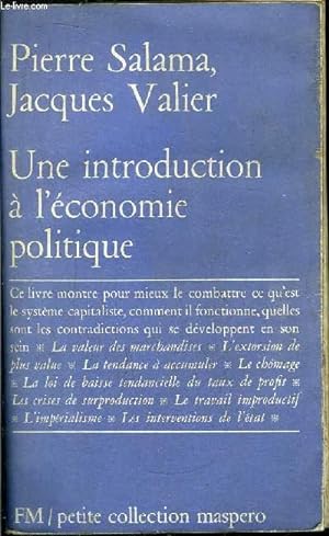 Seller image for UNE INTRODUCTION A L'ECONOMIE POLITIQUE- PETITE COLLECTION MASPERO N118 for sale by Le-Livre