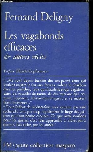 Deligny Les Vagabonds Efficaces Abebooks Deligny Les Vagabonds Efficaces Abebooks