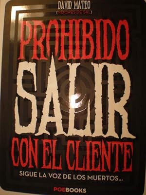 Image du vendeur pour Prohibido salir con el cliente mis en vente par Librera Antonio Azorn