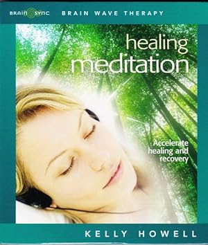 Healing Meditation: Brainwave Therapy