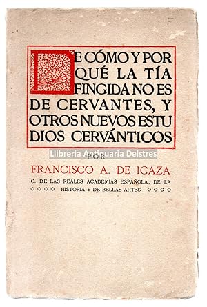 Imagen del vendedor de De como y por qu la Ta Fingida no es de Cervantes, y otros nuevos estudios cervnticos. a la venta por Llibreria Antiquria Delstres