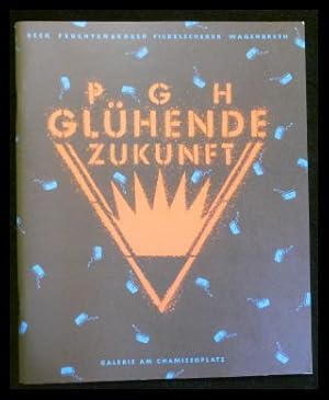 PGH Glühende Zukunft