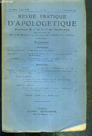 Bild des Verkufers fr REVUE PRATIQUE D'APOLOGETIQUE - N 354 - 1er-15 NOVEMBRE 1920 - le duel de la chair et de l'esprit par Mgr A. Baudrillart, les lettres de Jeanne d'Arc et son epreuve au cimetiere de Saint-Ouen par Marius Sepet, les conferences de Calais  la Pentecote. zum Verkauf von Le-Livre