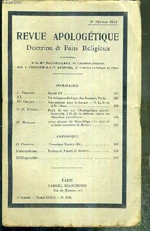 Bild des Verkufers fr REVUE D'APOLOGETIQUE - DOCTRINE & FAIT RELIGIEUX - N 378 - 1er FEVRIER 1922 - Benoit XV par J. Verdier, un eveque catholique des Russes  Paris par XX - une mission dans le Levant V. la Syrie et le Liban par Mgr Grente - point de vue sur l'Apologetique. zum Verkauf von Le-Livre