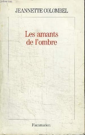 Bild des Verkufers fr LES AMANTS DE L'OMBRE zum Verkauf von Le-Livre