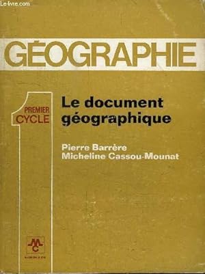 Immagine del venditore per LE DOCUMENT GEOGRAPHIQUE venduto da Le-Livre
