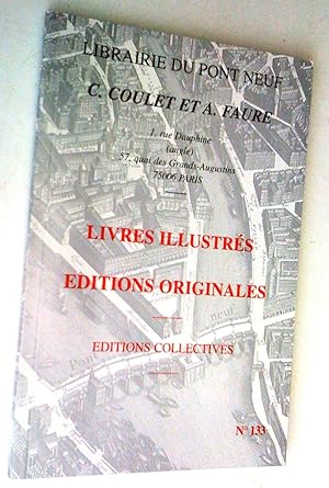 Librairie du Pont Neuf, C. Coulet et A. Faure, catalogue no 133: livres illustrés, éditions origi...