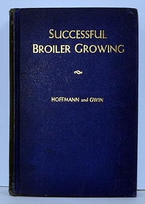 Image du vendeur pour Successful Broiler Growing mis en vente par Cat's Cradle Books
