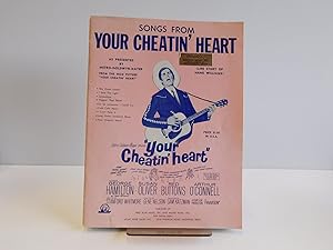Seller image for Songs From Your Cheatin' Heart - Life Story of Hank Williams: Piano Music and Guitar Chords for sale by A Few Books More. . .