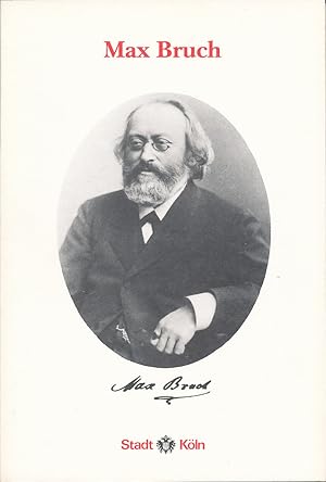 Max Bruch. Kölner Biografien, Bd. 17.