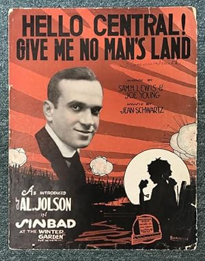 Immagine del venditore per WORLD WAR I SHEET MUSIC . HELLO CENTRAL! GIVE ME NO MAN'S LAND venduto da BUCKINGHAM BOOKS, ABAA, ILAB, IOBA