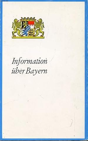 Bild des Verkufers fr INFORMATION BER BAYERN zum Verkauf von Le-Livre