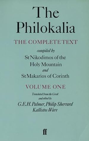 Imagen del vendedor de The Philokalia, Volume 1: The Complete Text; Compiled by St. Nikodimos of the Holy Mountain & St. Markarios of Corinth (Paperback) a la venta por Grand Eagle Retail