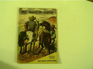Paez, General der Llaneros - Das Neue Abenteuer, Heft 182,