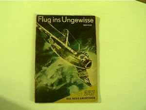Flug ins Ungewisse - Das Neue Abenteuer, Heft 247,