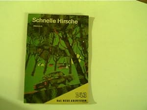 Schnelle Hirsche - Das Neue Abenteuer, Heft 343,