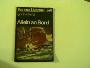 Allein an Bord- Das Neue Abenteuer, Heft 370,