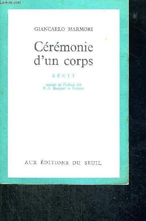 Bild des Verkufers fr CEREMONIE D'UN CORPS zum Verkauf von Le-Livre