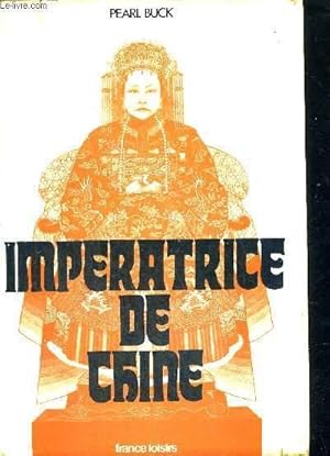 Image du vendeur pour IMPERATRICE DE CHINE mis en vente par Le-Livre