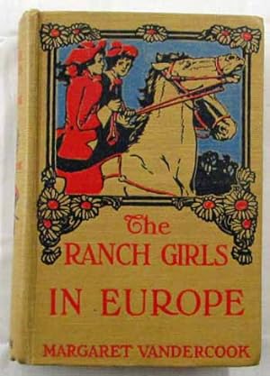 Seller image for The Ranch Girls in Europe for sale by Adelaide Booksellers