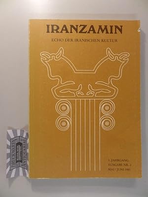 Seller image for Iranzamin: Echo der iranischen Kultur. 1. Jahrgang. Ausgabe Nr. 2. Mai/Juni 1981. for sale by Druckwaren Antiquariat